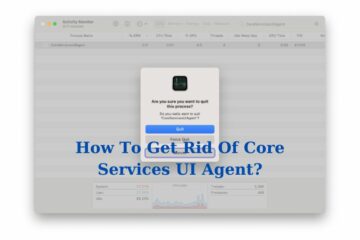 how to get rid of core services ui agent