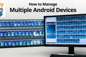 How to Manage Multiple Android Devices